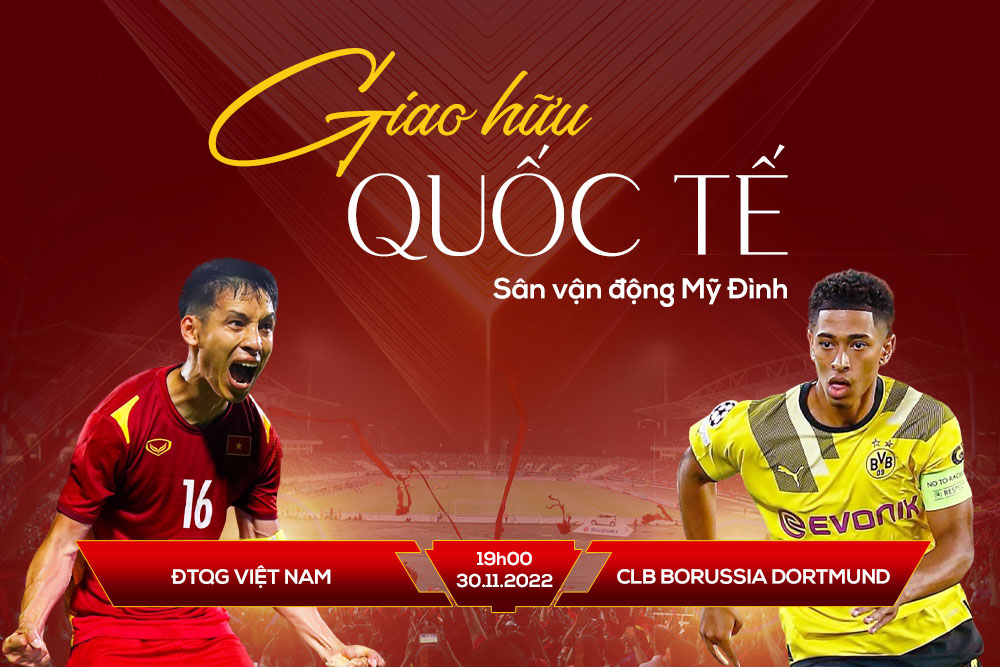 Giao hữu Quốc tế giữa Đội tuyển Quốc gia Việt Nam và Câu lạc bộ Borussia Dortmund.